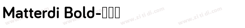Matterdi Bold字体转换